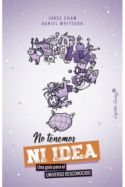 NO TENEMOS NI IDEA