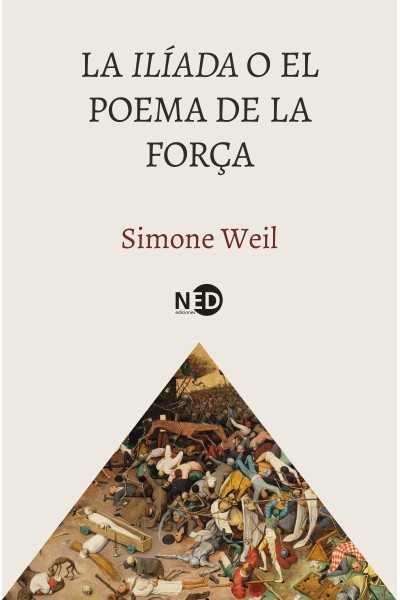 LA ILÍADA O EL POEMA DE LA FORÇA