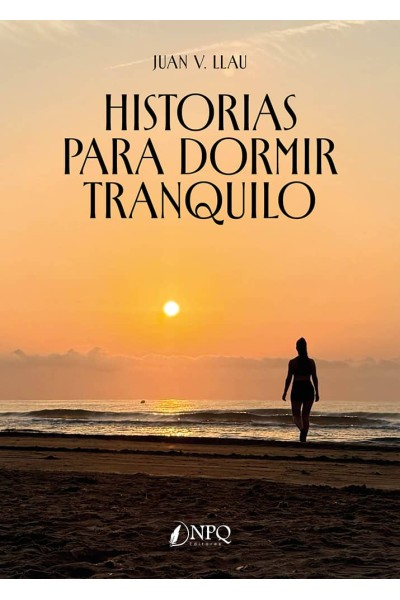 HISTORIAS PARA DORMIR TRANQUILO
