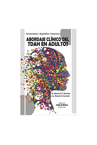 ABORDAJE CLINICO DEL TDAH EN ADULTOS