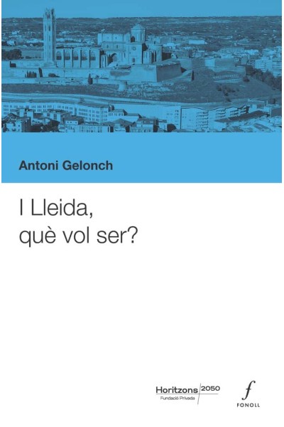 I LLEIDA QUE VOL SER