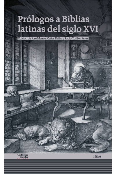 PROLOGOS A BIBLIAS LATINAS DEL SIGLO XVI