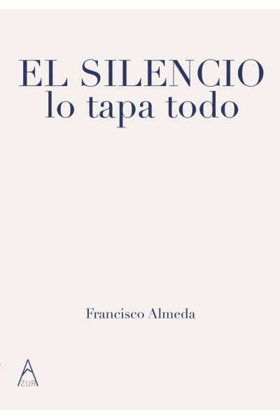 EL SILENCIO LO TAPA TODO