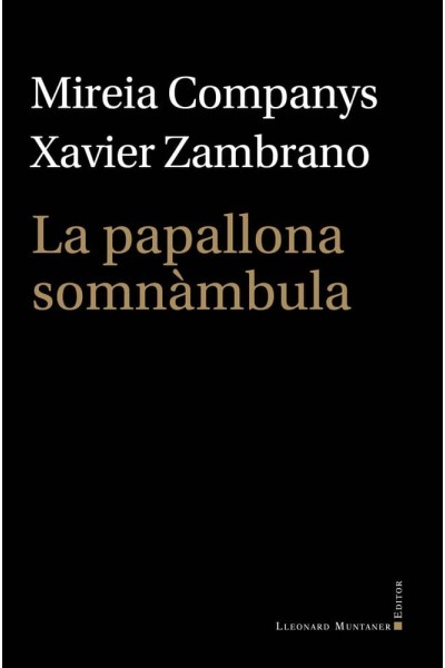 LA PAPALLONA SOMNAMBULA