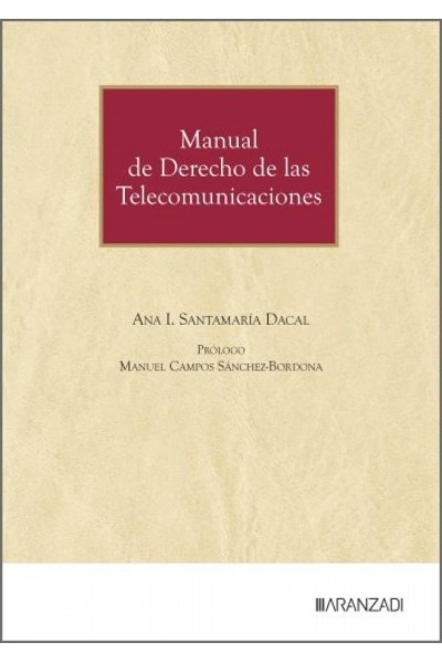 MANUAL DE DERECHO DE LAS TELECOMUNICACIONES