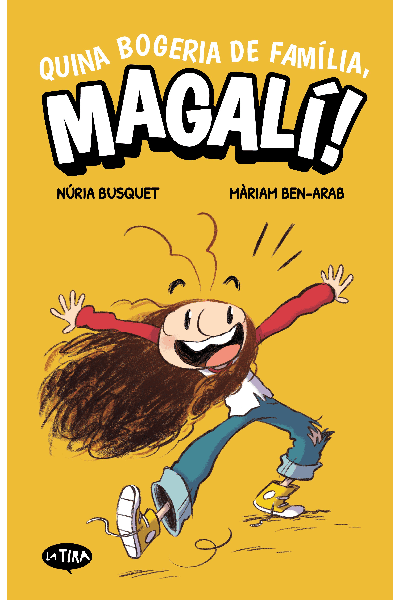 QUINA BOGERIA DE FAMÍLIA, MAGALÍ!