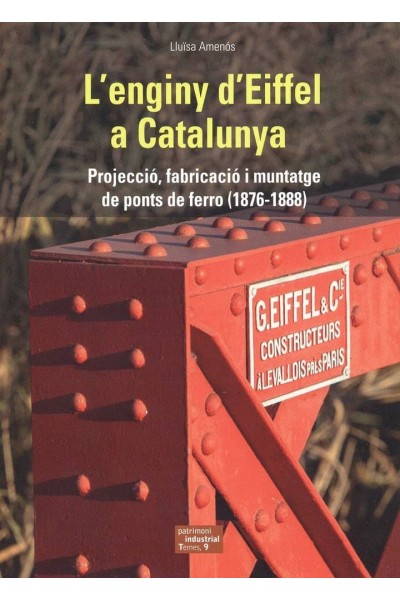 L'ENGINY D'EIFFEL A CATALUNYA