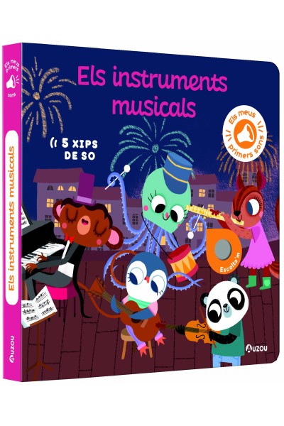 ELS MEUS PRIMERS SONS - ELS INSTRUMENTS MUSICALS