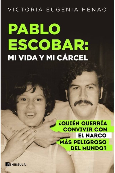 PABLO ESCOBAR MI VIDA Y MI CARCEL