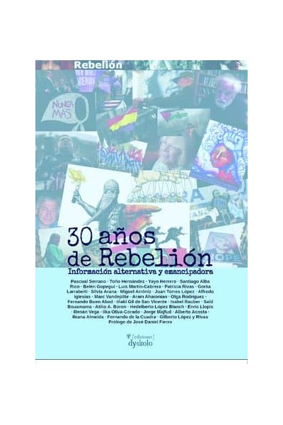 30 AÑOS DE REBELION