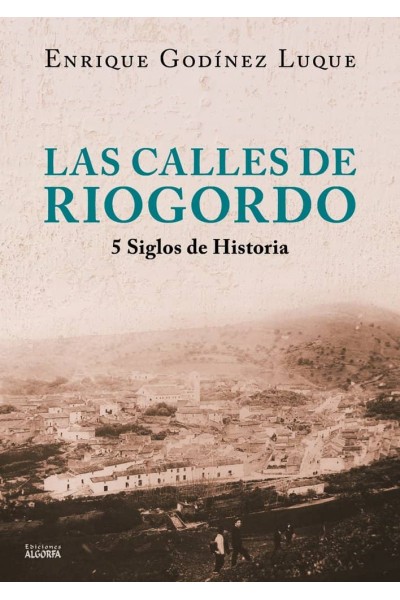 LAS CALLES DE RIOGORDO