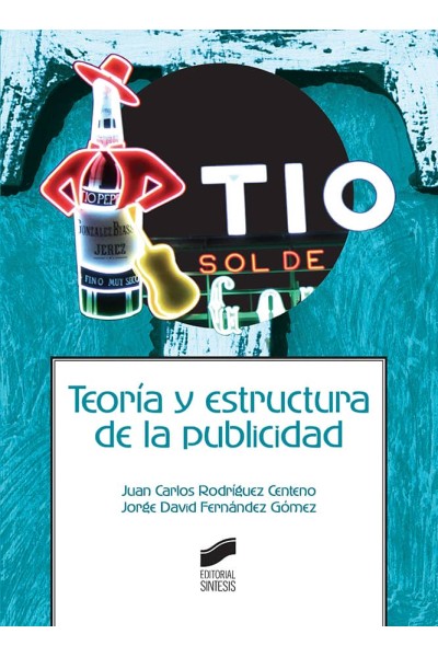 TEORIA Y ESTRUCTURA DE LA PUBLICIDAD