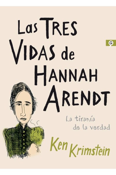 TRES VIDAS DE HANNAH ARENDT,LAS