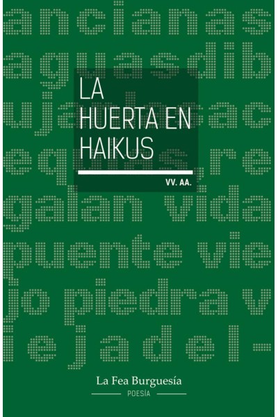 LA HUERTA EN HAIKUS