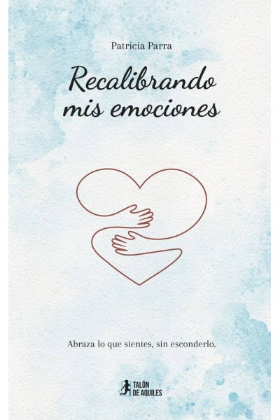 RECALIBRANDO MIS EMOCIONES