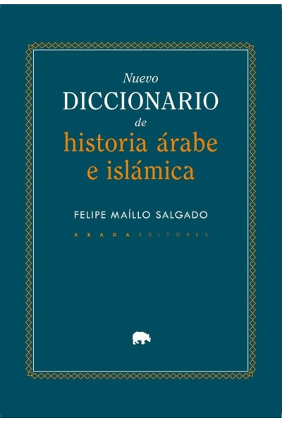 NUEVO DICCIONARIO DE HISTORIA ARABE E ISLAMICA