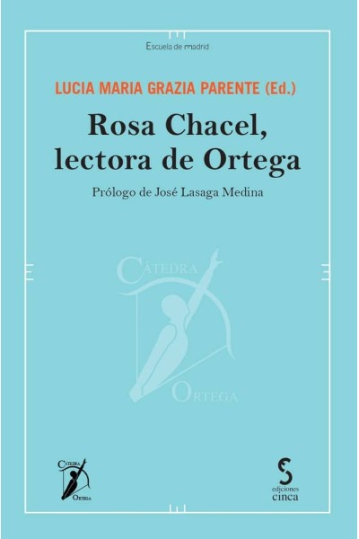 ROSA CHACEL LECTORA DE ORTEGA
