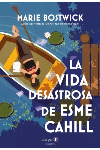 LA VIDA DESASTROSA DE ESME CAHILL