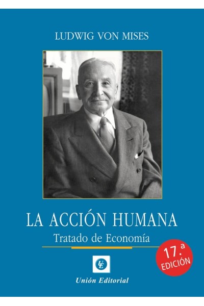 ACCION HUMANA. TRATADO DE ECONOMIA 2026