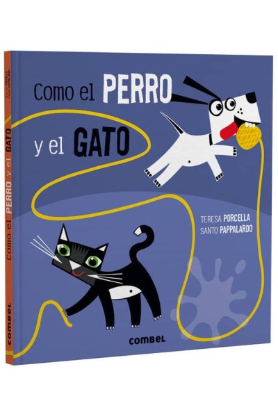COMO EL PERRO Y EL GATO