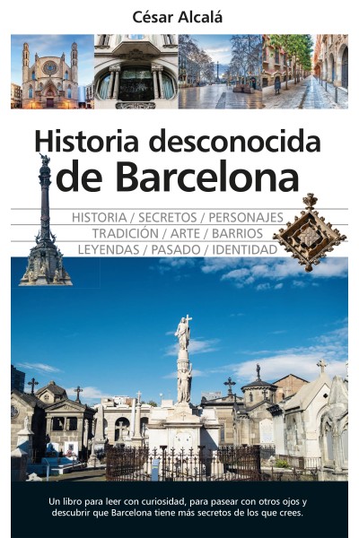 HISTORIA DESCONOCIDA DE BARCELONA