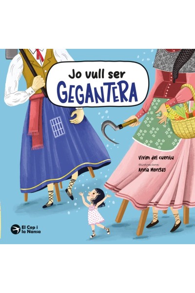 JO VULL SER GEGANTERA