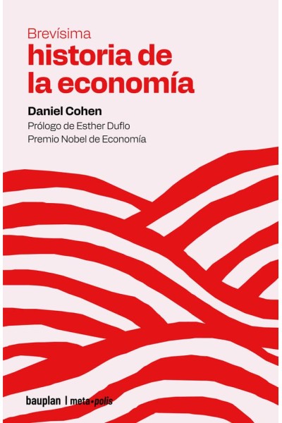 BREVISIMA HISTORIA DE LA ECONOMIA