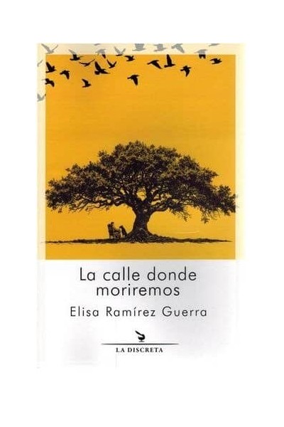 LA CALLE DONDE MORIREMOS