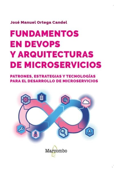 FUNDAMENTOS EN DEVOPS Y ARQUITECTURAS DE MICROSERVICIOS