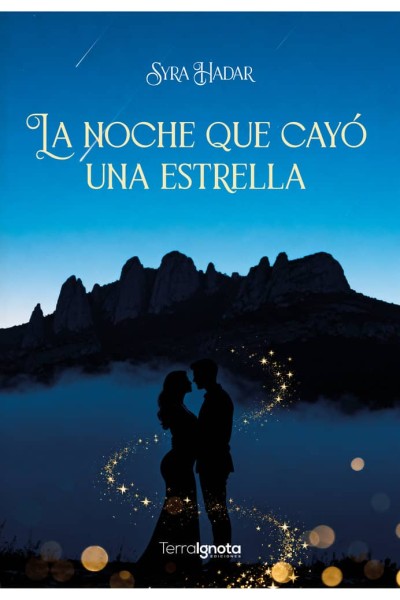 LA NOCHE QUE CAYÓ UNA ESTRELLA