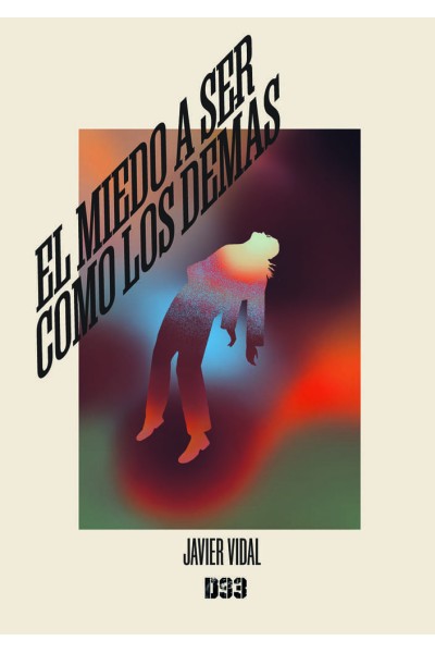 EL MIEDO A SER COMO LOS DEMAS