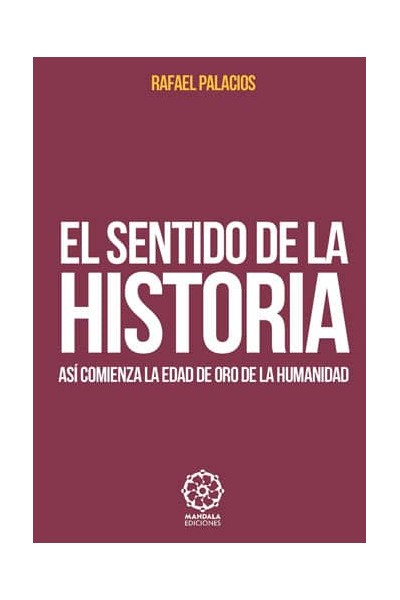 SENTIDO DE LA HISTORIA,EL