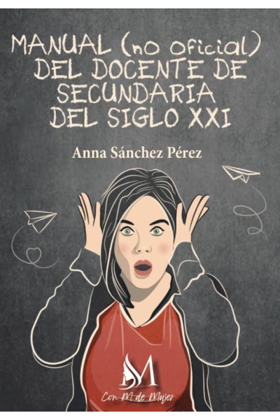 MANUAL NO OFICIAL DEL DOCENTE DE SECUNDARIA DEL SIGLO XXI
