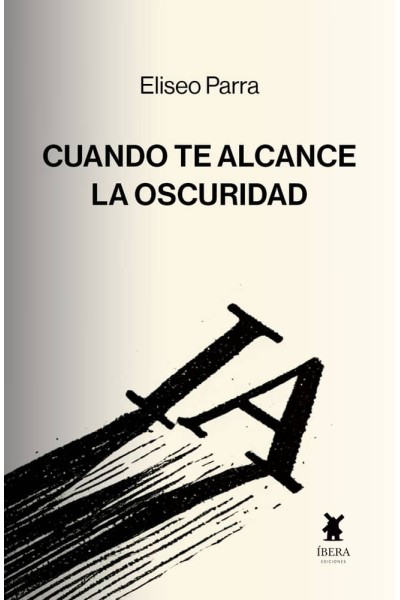 CUANDO TE ALCANCEALA OSCURIDAD