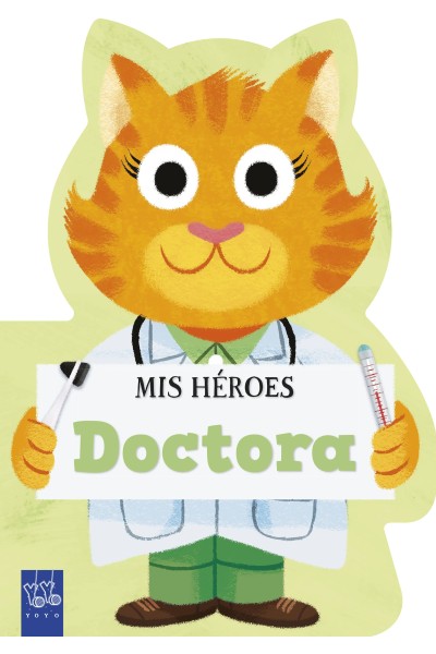 MIS HÉROES. DOCTORA