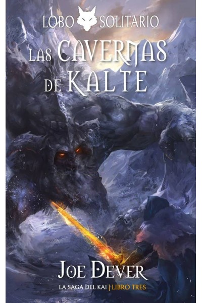 LOBO SOLITARIO 3 LAS CAVERNAS DE KALTE