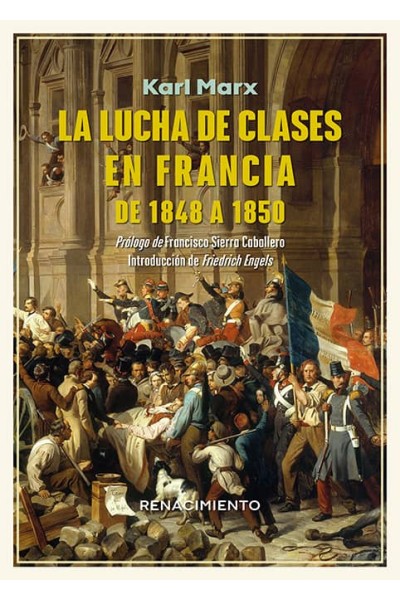 LA LUCHA DE CLASES EN FRANCIA DE 1848 A 1850