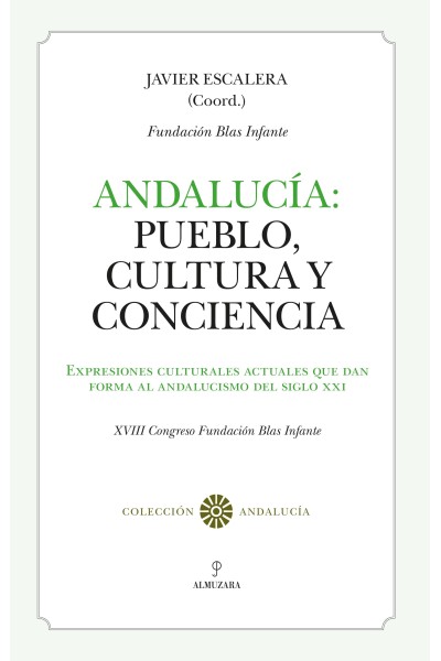 ANDALUCÍA: PUEBLO, CULTURA Y CONCIENCIA