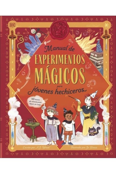 MANUAL DE EXPERIMENTOS MAGICOS PARA JOVENES HECHICEROS