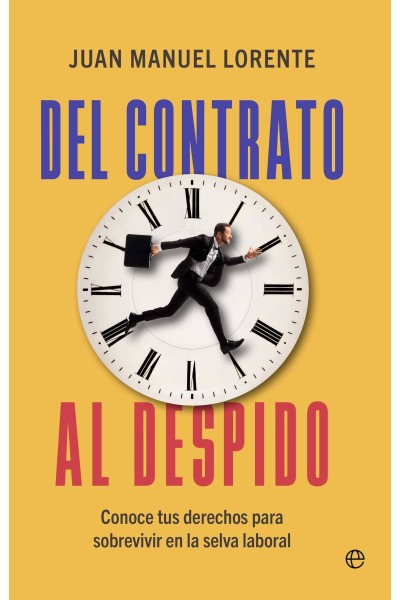 DEL CONTRATO AL DESPIDO