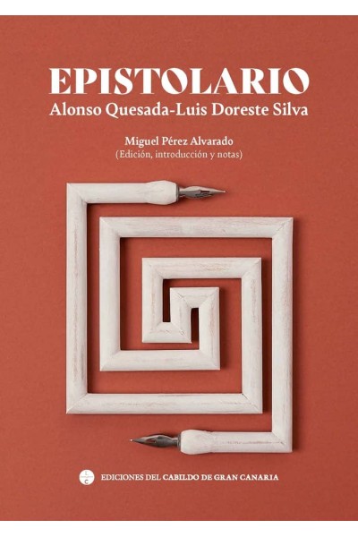 EPISTOLARIO ALONSO QUESADA LUIS DORESTE SILVA