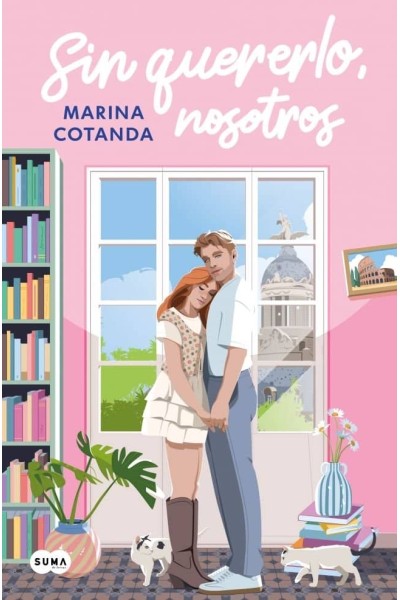 SIN QUERERLO NOSOTROS