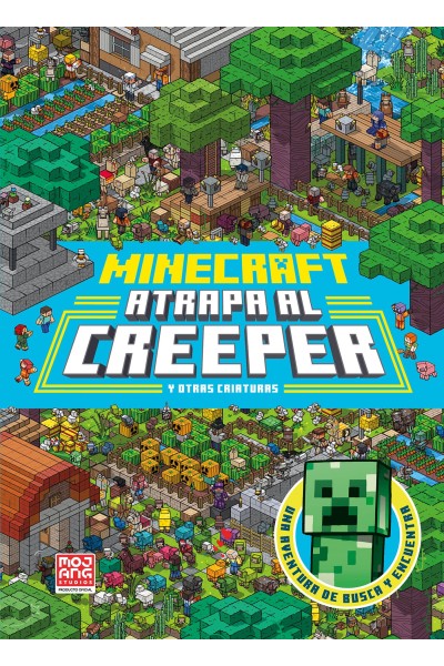 MINECRAFT OFICIAL: ATRAPA AL CREEPER (UNA AVENTURA DE BUSCA Y ENCUENTRA)