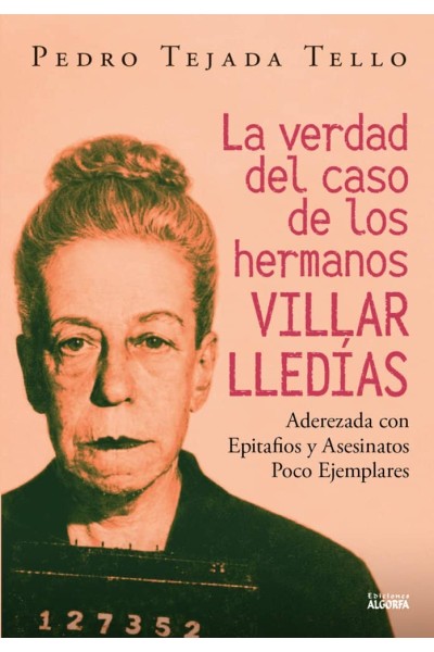 LA VERDAD DEL CASO DE LOS HERMANOS VILLAR LLEDIAS