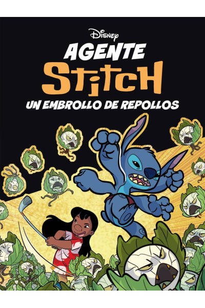 AGENTE STITCH. UN EMBROLLO DE REPOLLOS