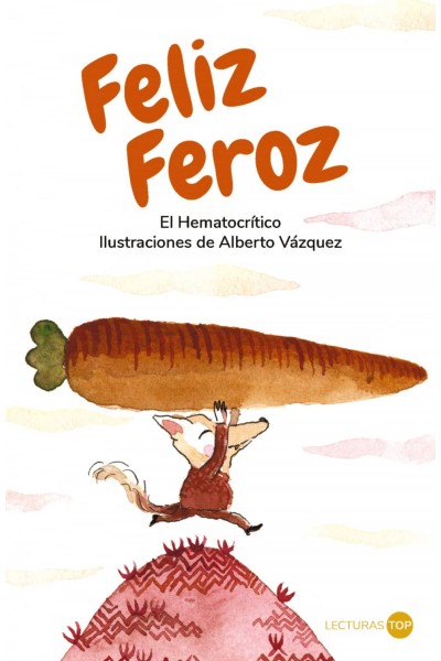 FELIZ FEROZ
