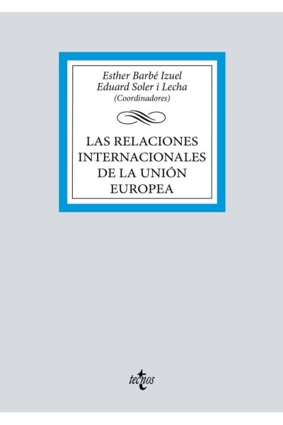 LAS RELACIONES INTERNACIONALES DE LA UNION EUROPEA
