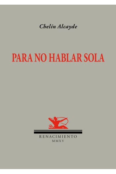 PARA NO HABLAR SOLA