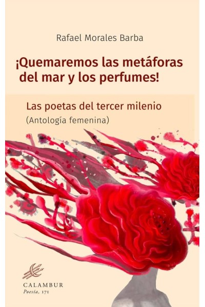 QUEMAREMOS LAS METAFORAS DEL MAR Y LOS PERFUMES