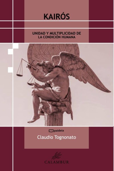KAIROS UNIDAD Y MULTIPLICIDAD DE LA CONDICION HUMANA